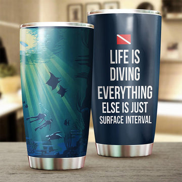 Gearhumans Life Is Diving - Tumbler Cup