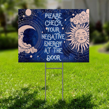 Gearhuman 3D Please Check Your Negative Energy At The Door Yard Sign