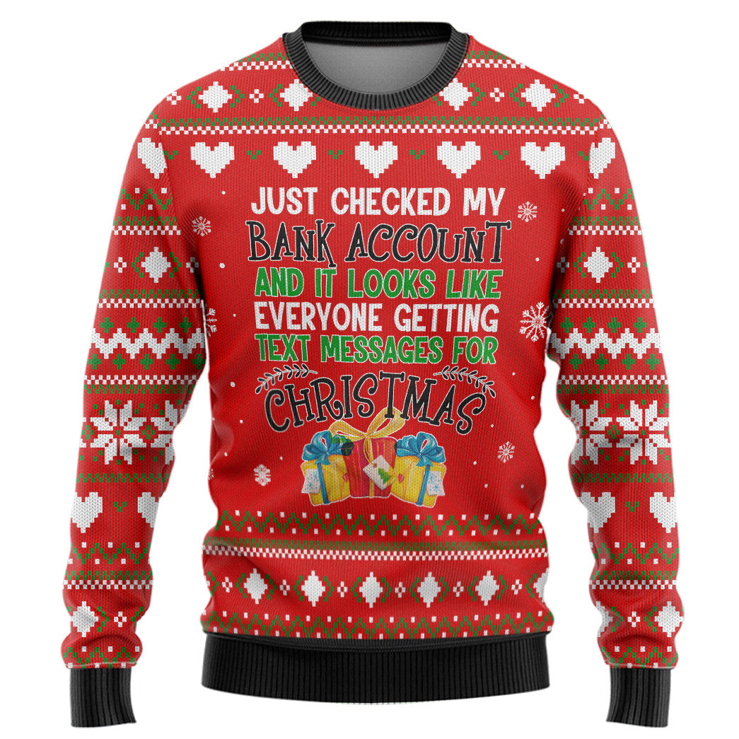Gearhumans 3D Just Checked My Bank Account Christmas Custom Ugly Sweater