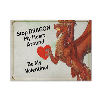 Gearhumans 3D DnD Stop Dragon My Heart Around Be My Valentine Custom Canvas