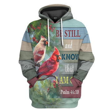 Gearhumans 3D Be Still And Know That I Am God Cardinal Bird Summer Vibe Hoodie Tshirt Apparel