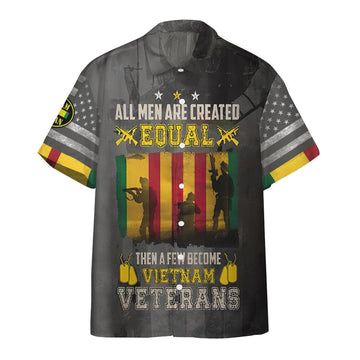 Gearhumans 3D All Men Are Created Equal Then A Few Become Vietnam Veterans Custom Hawaiian Shirt