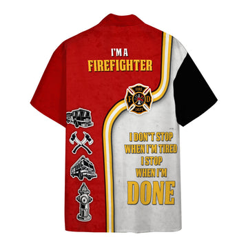Gearhumans 3D Im A Firefighter Memorial Day Custom Hawaiian Shirt