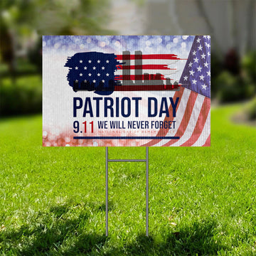 Gearhumans 3D We Will Never Forget Patriot Day Custom Yard Sign
