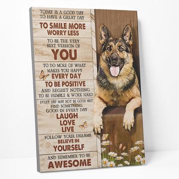 Gearhumans 3D Believe In Yourself And Remember To Be Awesome German Shepherd Custom Canvas