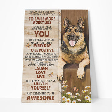 Gearhumans 3D Believe In Yourself And Remember To Be Awesome German Shepherd Custom Canvas