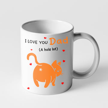 Gearhumans 3D I love You Dad A Hole Lot Cat Mug