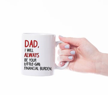 Gearhumans Dads Financial Burden 3D Mug