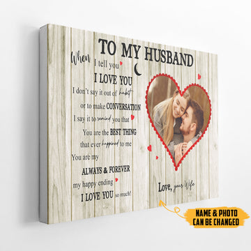 Gearhumans 3D To My Husband You Are The Best Thing Custom Photo Custom Name Canvas