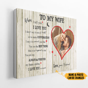 Gearhumans 3D To My Wife You Are The Best Thing Custom Photo Custom Name Canvas