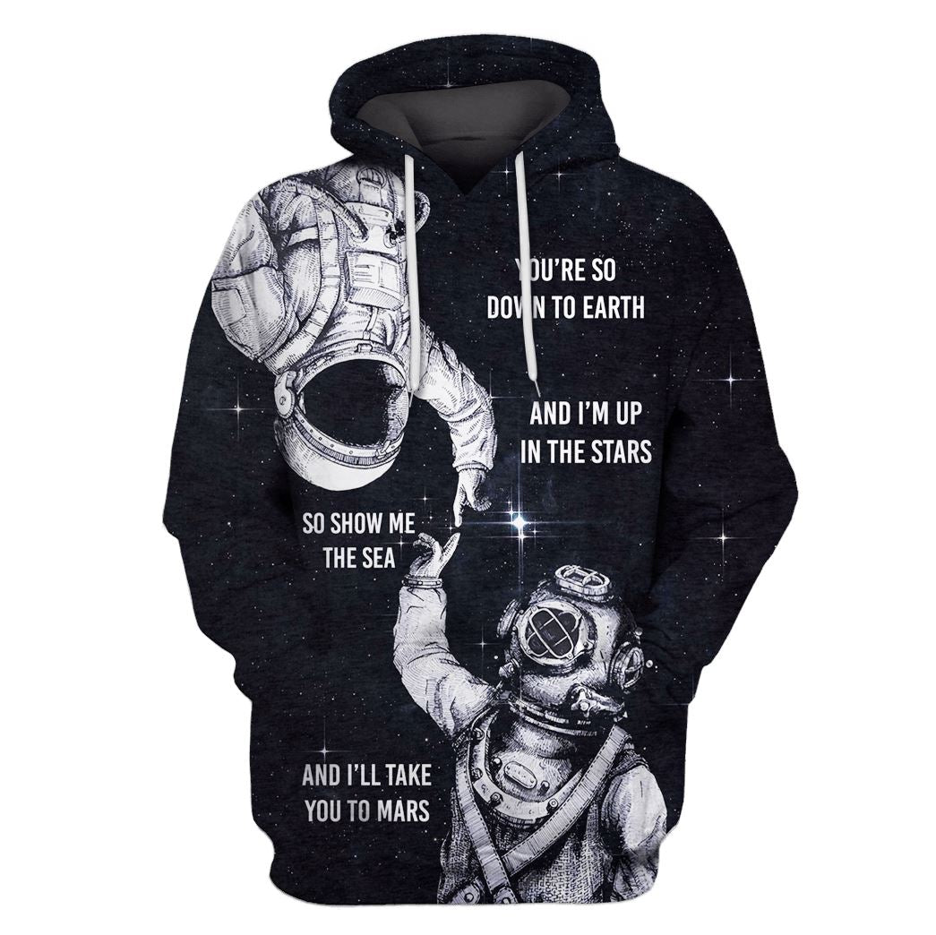 Astronaut You Are So Down To Earth Custom T-shirt - Hoodies Apparel HD-GH110275 3D Custom Fleece Hoodies Hoodie S 