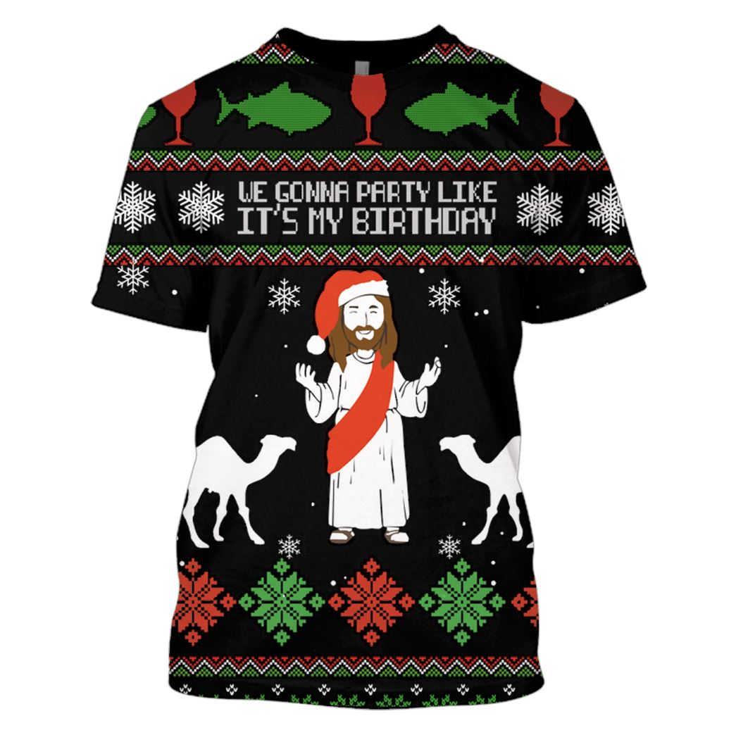 Christ Jesus We Gonna Party Like It's My Birthday Custom T-shirt - Hoodies Apparel HD-UGL110206 3D Custom Fleece Hoodies T-Shirt S 