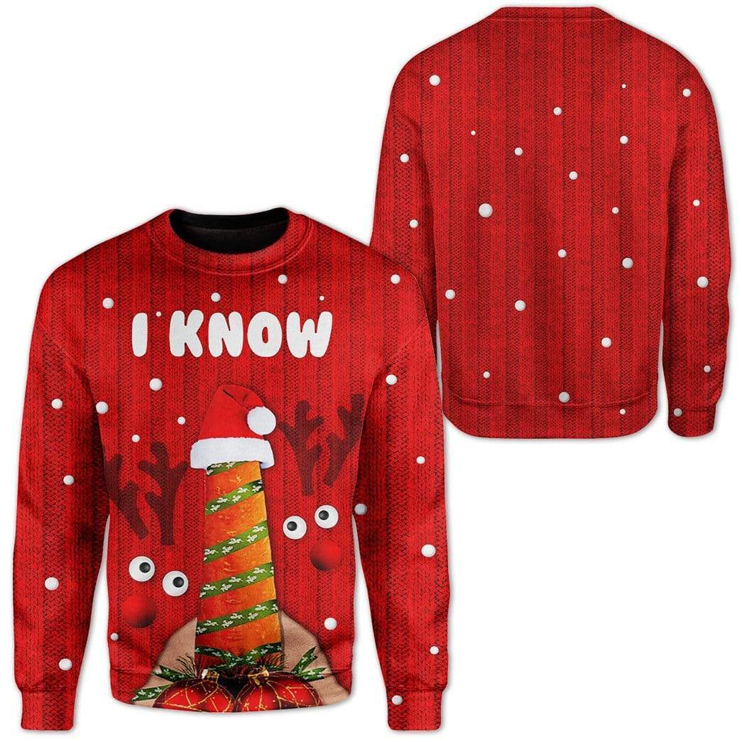 Custom Ugly Christmas I Know Sweater Jumper HD-AT17101913 Ugly Christmas Sweater 