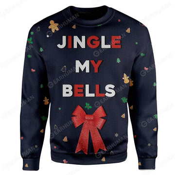 Gearhumans Custom Ugly Jingle My Bells Christmas Sweater Jumper