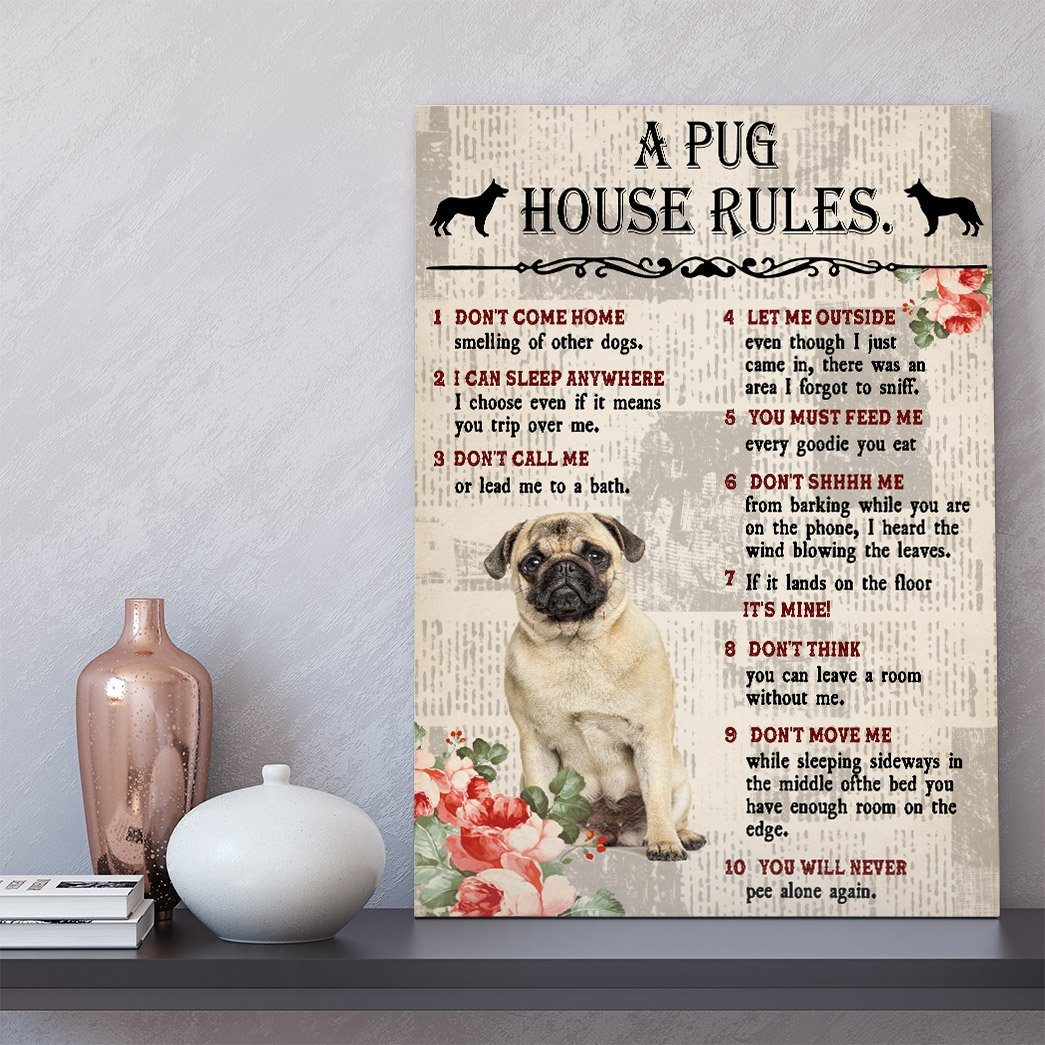 Gearhuman 3D A Pug House Rules Canvas GK040233 Canvas