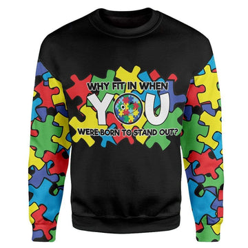 Gearhumans 3D Autism Awareness Why Fit In Custom T-Shirts Hoodies Apparel