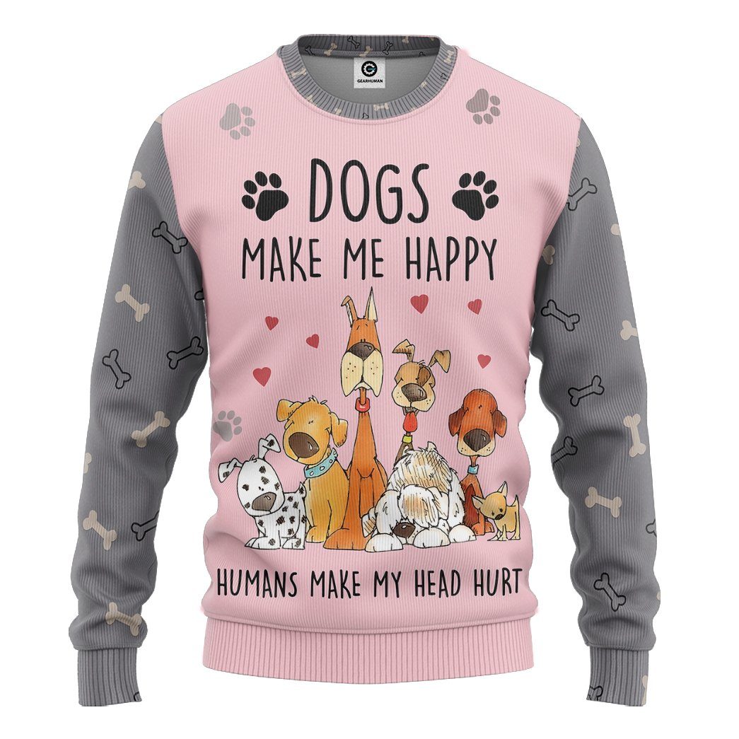 Gearhuman 3D Dogs Make Me Happy Custom Name Tshirt Hoodie Apparel GB24112 3D Apparel Long Sleeve S 