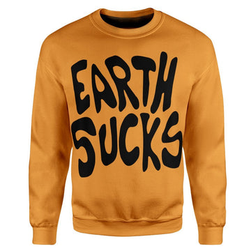 Gearhuman 3D Earth Sucks Custom Sweatshirt Apparel GN15092 Sweatshirt Sweatshirt S 