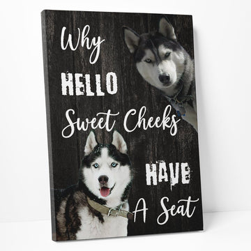 Gearhumans 3D Husky Why Hello Sweet Cheeks Canvas