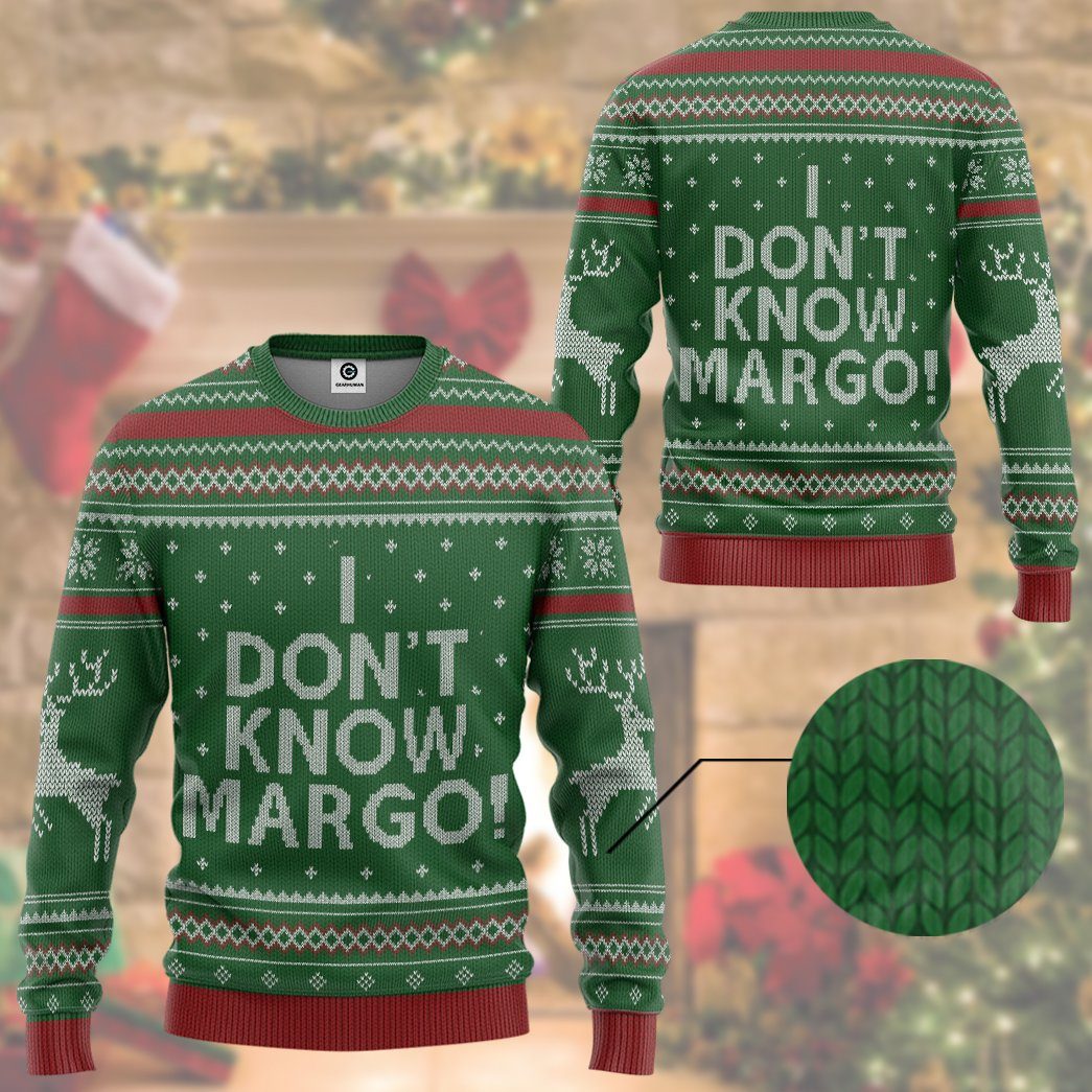 Gearhuman 3D I Dont Know Margo National Lampoon Christmas Vacation Ugly Sweater Custom Tshirt Hoodie Apparel GVC03115 3D Apparel 