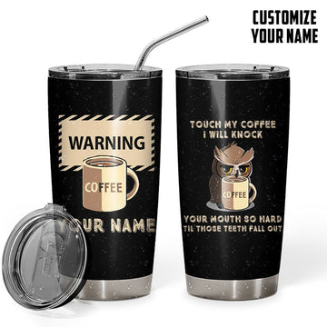 Gearhumans 3D I Will Knock Your Mouth Custom Name Design Vacuum Insulated Tumbler