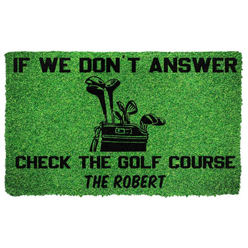 Gearhumans 3D If We Dont Answer Check The Golf Course Custom Name Doormat