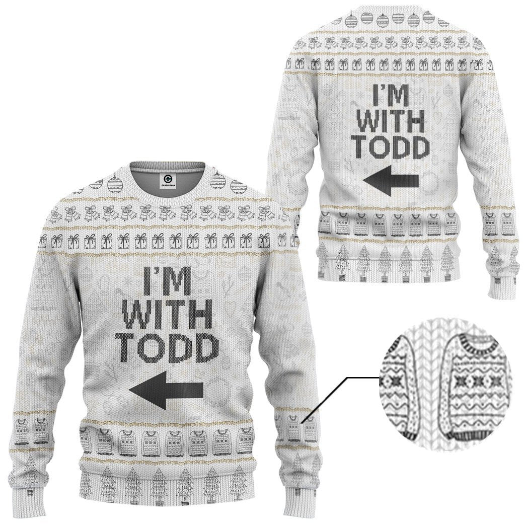 Gearhuman 3D Im With Todd National Lampoon Christmas Vacation Ugly Sweater Custom Tshirt Hoodie Apparel GV031110 3D Apparel 