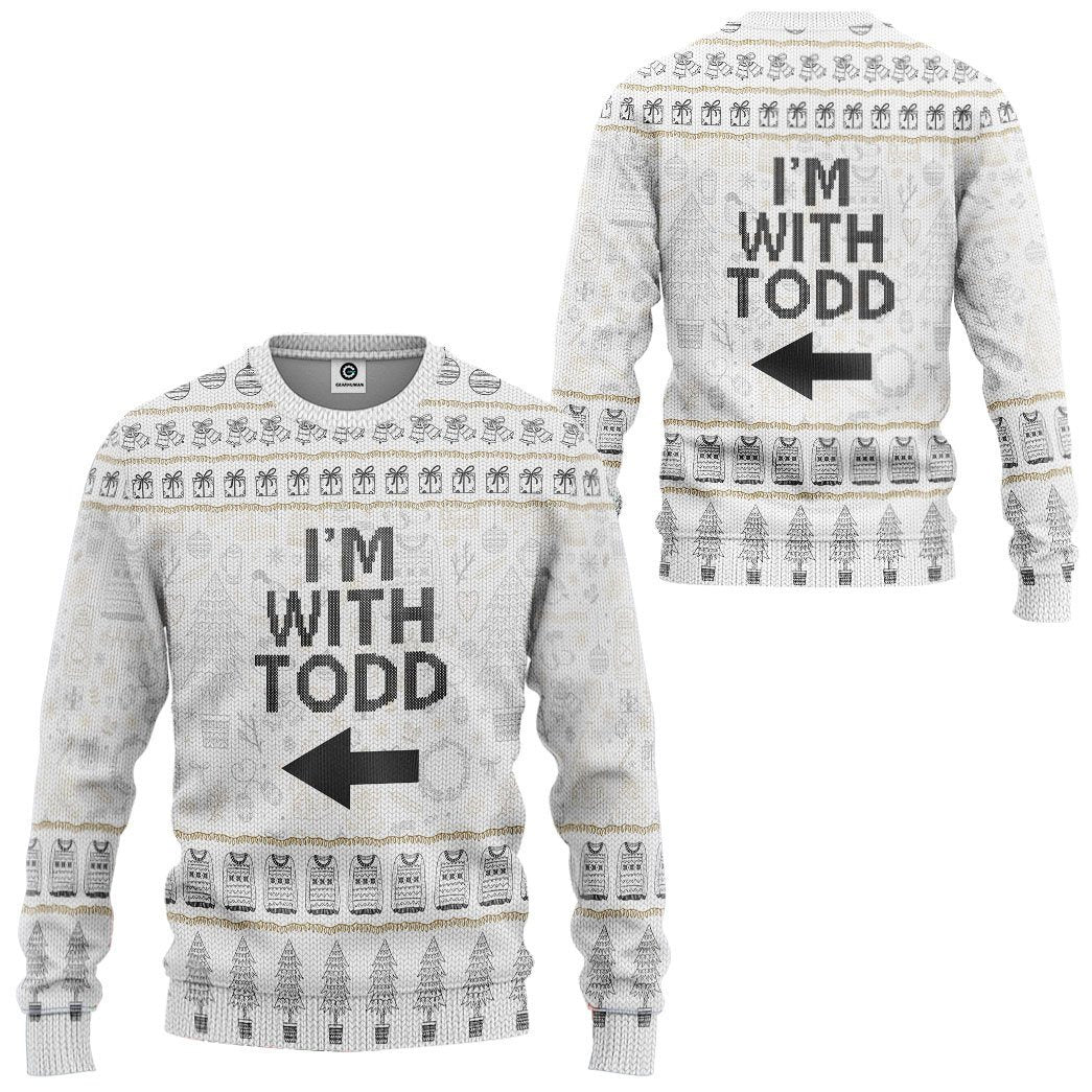 Gearhuman 3D Im With Todd National Lampoon Christmas Vacation Ugly Sweater Custom Tshirt Hoodie Apparel GV031110 3D Apparel 