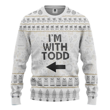Gearhumans 3D Im With Todd National Lampoon Christmas Vacation Ugly Sweater Custom Tshirt Hoodie Apparel