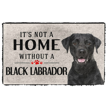 Gearhumans 3D Its Not A Home Without A Black Labrador Custom Doormat