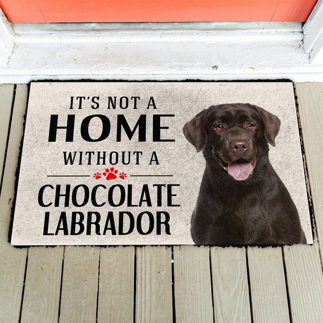 Gearhuman 3D Its Not A Home Without A Chocolate Labrador Custom Doormat GW02039 Doormat