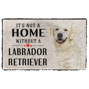 Gearhuman 3D Its Not A Home Without A Labrador Retriever Custom Doormat GW02037 Doormat Doormat S(15,8''x23,6'')