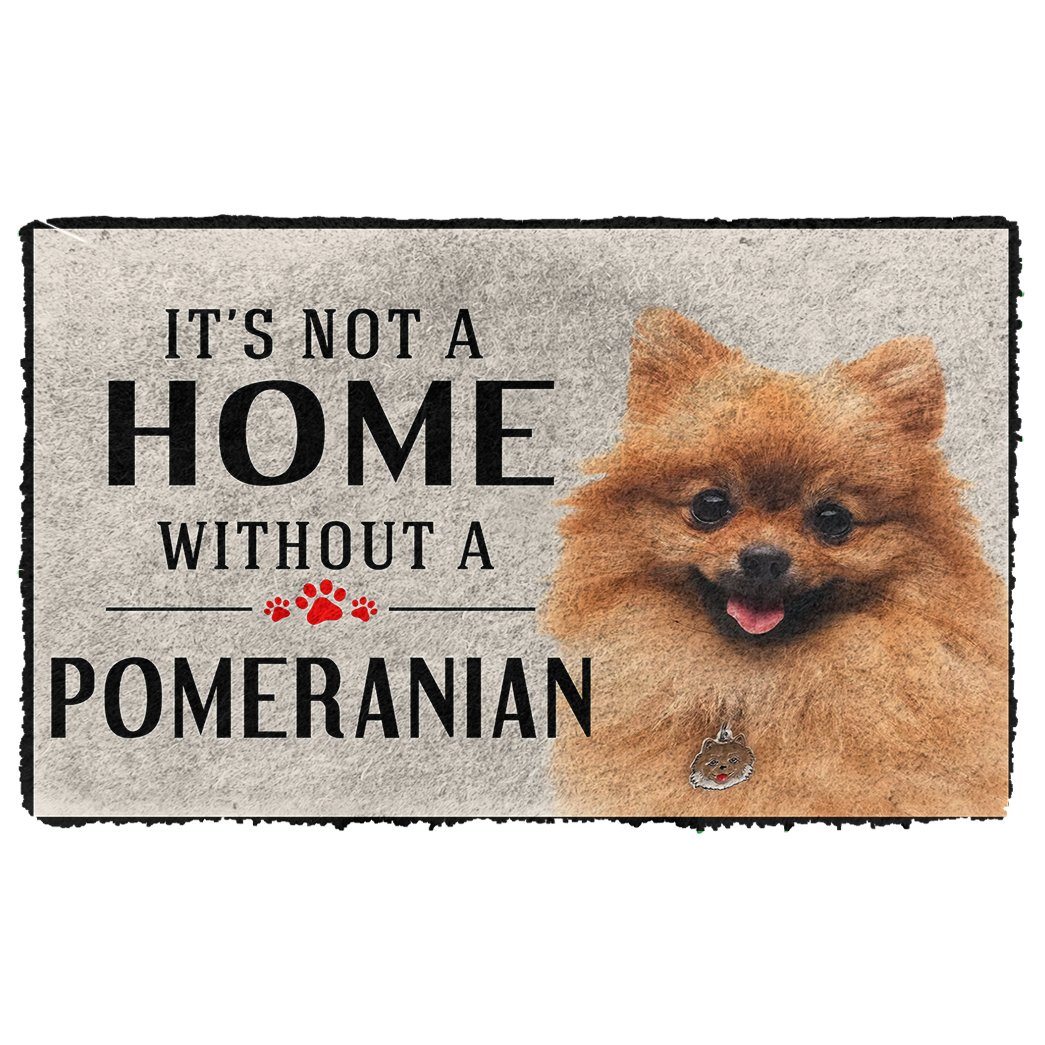 Gearhuman 3D Its Not A Home Without A Pomeranian Custom Doormat GW02035 Doormat Doormat S(15,8''x23,6'')