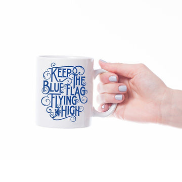 Gearhuman 3D Keep The Blue Flag Flying High Mug ZK0106214 Mug 