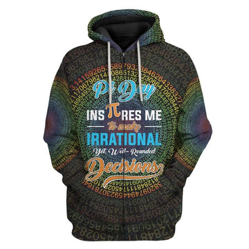 Gearhumans 3D Math Pi Day I Make Irrational Custom Hoodie Apparel