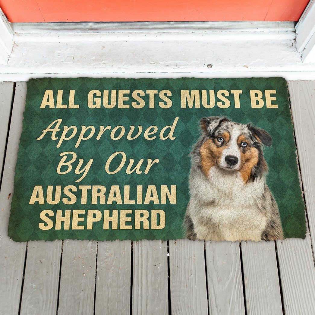 Gearhuman 3D Must Be Approved By Our Australian Shepherd Custom Doormat GW270119 Doormat