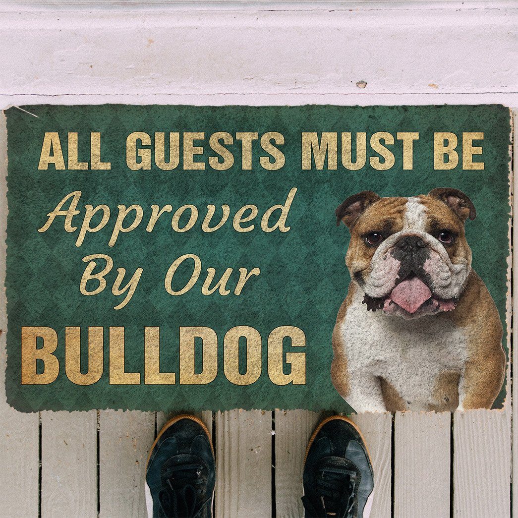 Gearhuman 3D Must Be Approved By Our Bulldog Custom Doormat GW27018 Doormat