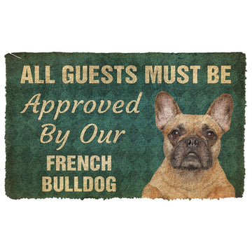 Gearhumans 3D Must Be Approved By Our French Bulldog Custom Doormat