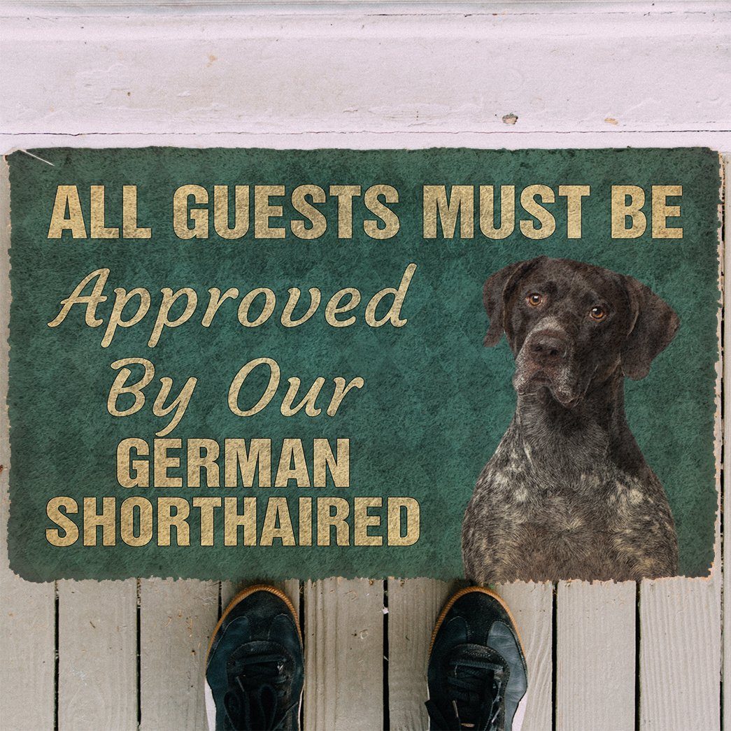 Gearhuman 3D Must Be Approved By Our German Shorthaired Pinscher Custom Doormat GW270111 Doormat