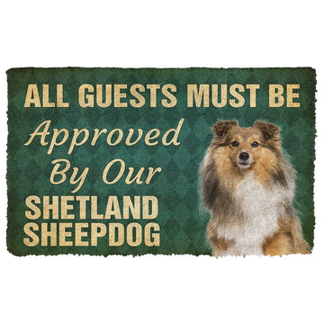Gearhumans 3D Must Be Approved By Our Shetland Sheepdog Custom Doormat