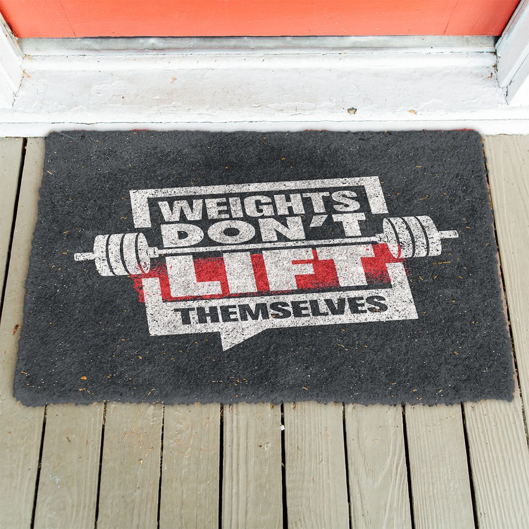 Gearhuman 3D Weight Do not Lift Themselves Gym Doormat ZK1006215 Doormat 