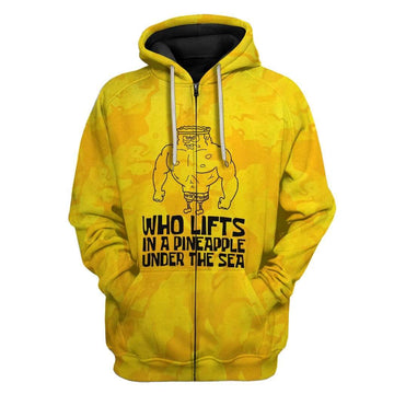 Gearhumans 3D Who Lifts In A Pineapple Under The Sea Custom Hoodie Apparel