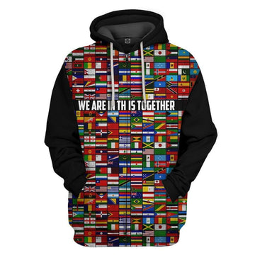 Gearhumans 3D World Flags We Are In This Together Custom Hoodie Apparel
