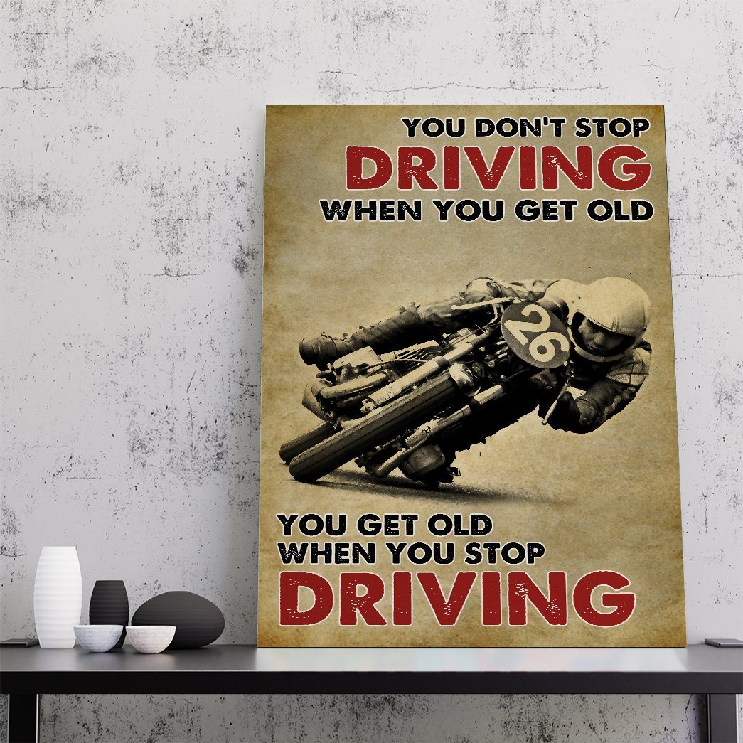 Gearhuman 3D You Get Old When You Stop Driving Motorbike Custom Canvas GB27014 Canvas
