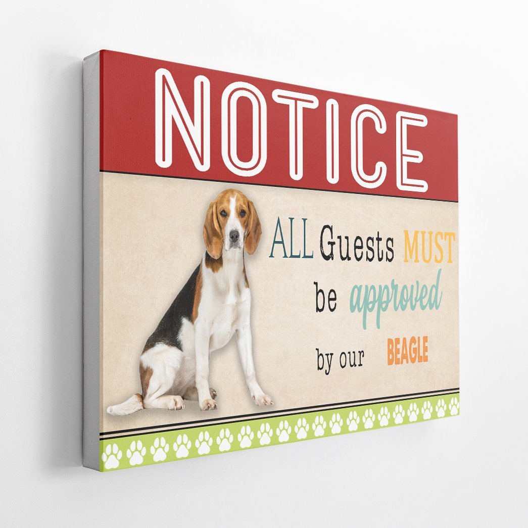Gearhumans 3D All Guests Must Be Approved By Our Beagle Custom Canvas GW15048 Canvas 