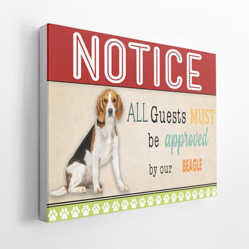 Gearhumans 3D All Guests Must Be Approved By Our Beagle Custom Canvas