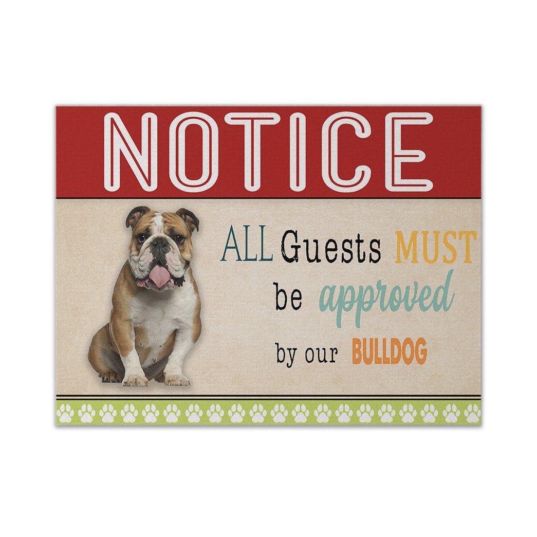 Gearhumans 3D All Guests Must Be Approved By Our Bulldog Custom Canvas GW15045 Canvas 1 Piece Non Frame M