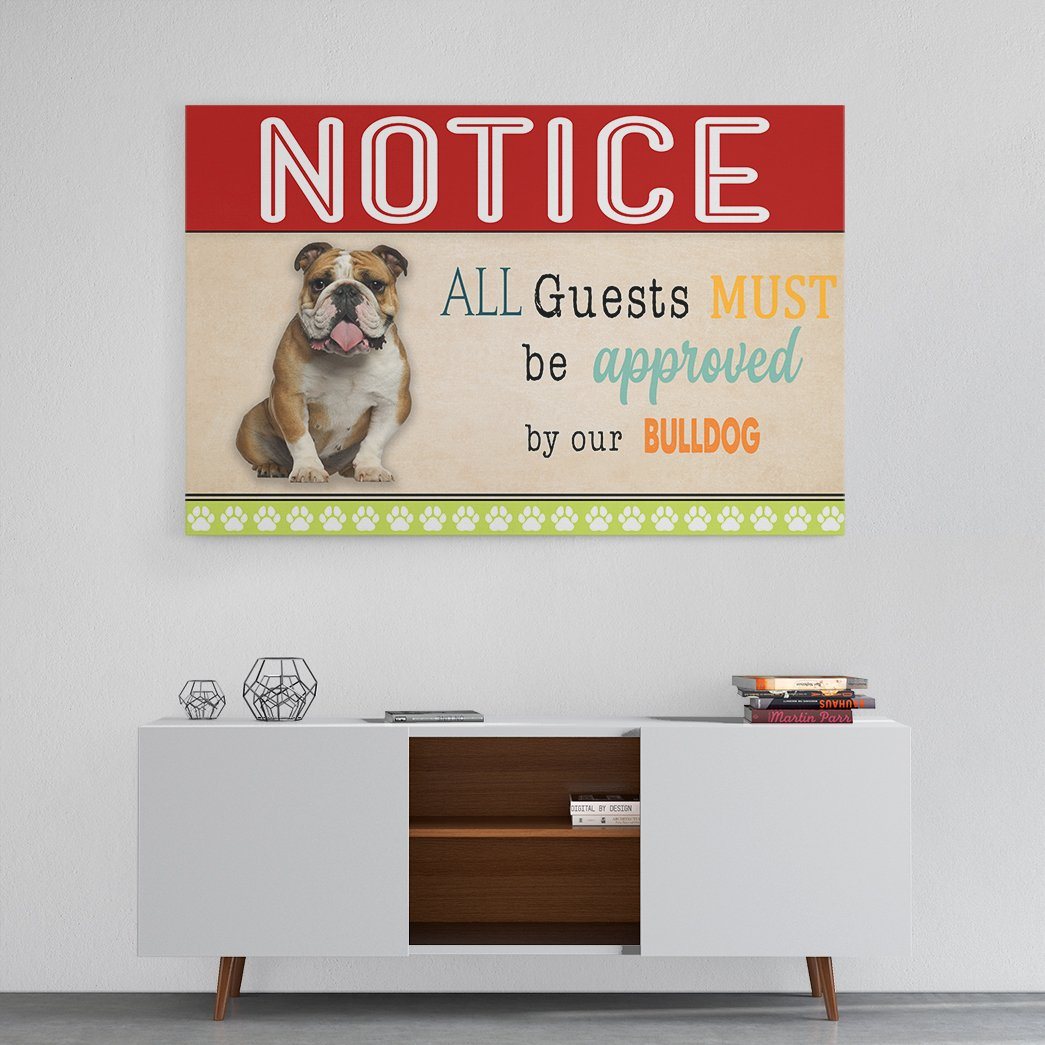 Gearhumans 3D All Guests Must Be Approved By Our Bulldog Custom Canvas GW15045 Canvas 
