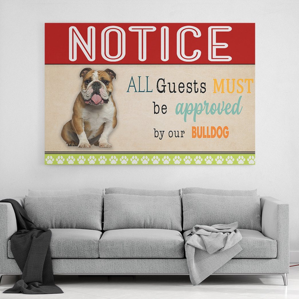 Gearhumans 3D All Guests Must Be Approved By Our Bulldog Custom Canvas GW15045 Canvas 