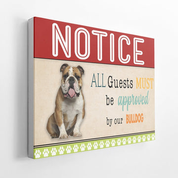 Gearhumans 3D All Guests Must Be Approved By Our Bulldog Custom Canvas
